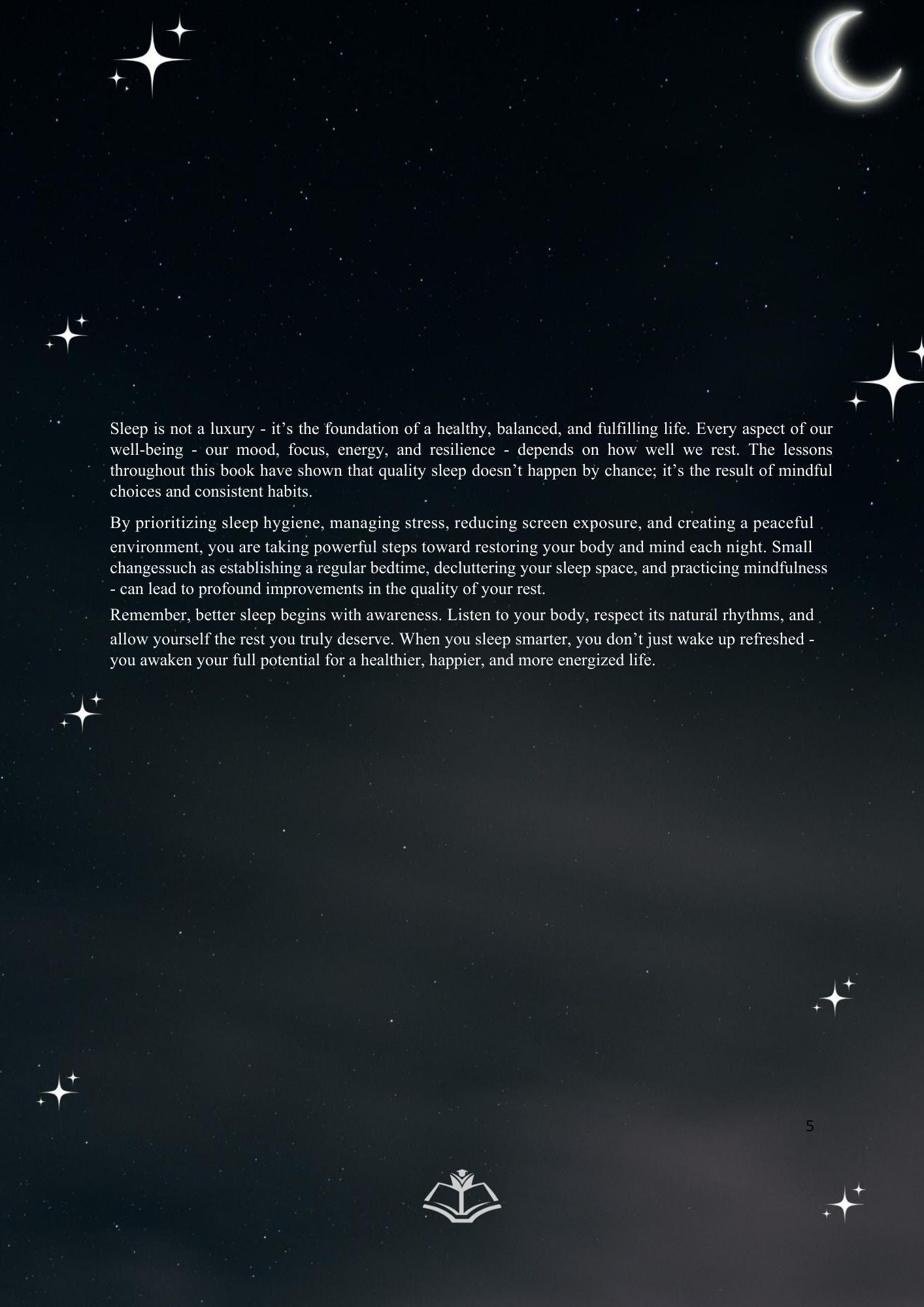 Sleep Smarter, Live better